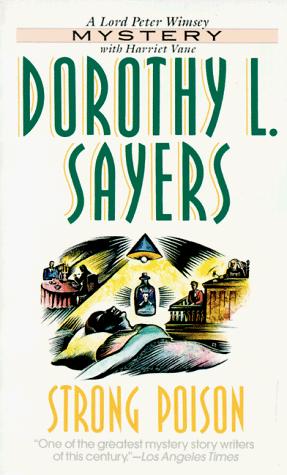 Dorothy L. Sayers: Strong Poison (Paperback, 1995, HarperTorch)