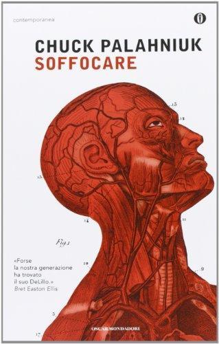 Chuck Palahniuk: Soffocare (Paperback, 2003, Mondadori)