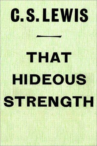 C. S. Lewis: That Hideous Strength (AudiobookFormat, 1984, Books on Tape, Inc.)