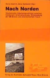 Dario Azzellini, Boris Kanzleiter: Nach Norden (Paperback, German language, 1999, Verlag der Buchläden Schwarze Risse/Rote Straße)