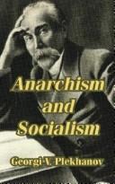 Georgiĭ Valentinovich Plekhanov: Anarchism and Socialism (Paperback, 2003, University Press of the Pacific)