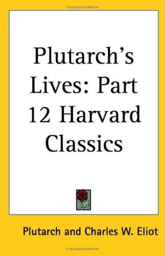 Plutarch: Plutarch's Lives (Paperback, 2004, Kessinger Publishing)