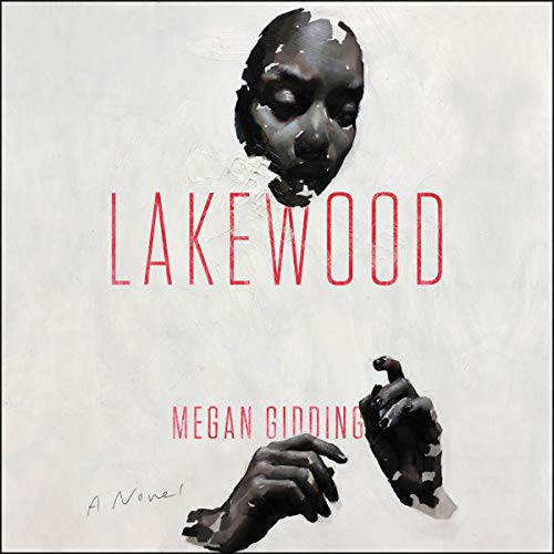 Megan Giddings: Lakewood (AudiobookFormat, 2020, Harpercollins, HarperCollins B and Blackstone Publishing)