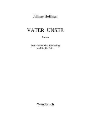 Jilliane Hoffman: Vater unser (German language, 2007, Wunderlich)