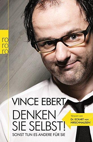 Vince Ebert: Denken Sie selbst! (German language)