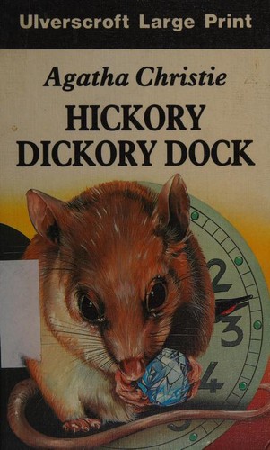 Agatha Christie: Hickory Dickory Death (Ulverscroft Large Print) (1987, Ulverscroft Large Print)