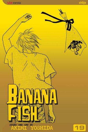 Akimi Yoshida: Banana Fish, Volume 19 (Paperback, 2007, VIZ Media LLC)