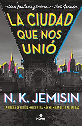 N. K. Jemisin: La ciudad que nos unió / The City We Became (Paperback, 2020, Nova)