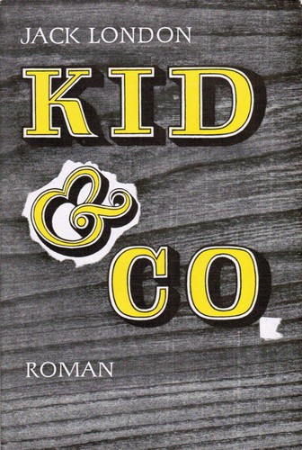 Jack London: Kid & Co. (Hardcover, German language, 1952, Büchergilde Gutenberg)