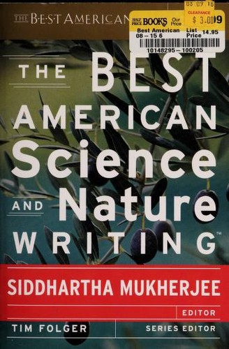 Siddhartha Mukherjee, Tim Folger: The best American science and nature writing 2013 (2013, Houghton Mifflin Harcourt)