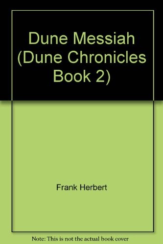 Frank Herbert: Dune Messiah (Dune Chronicles, Book 2) (1983, Berkley)