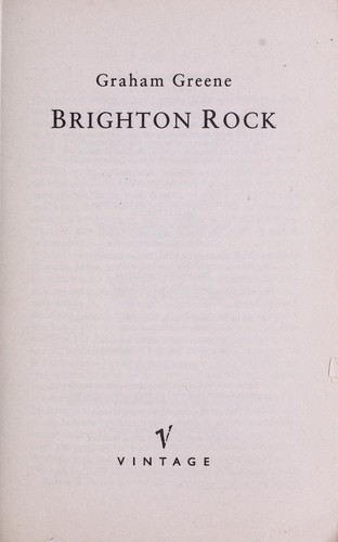 Graham Greene: Brighton rock (2002, Vintage)