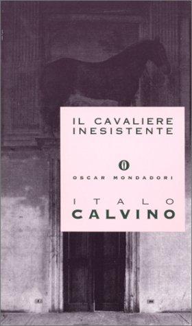 Italo Calvino: Il cavaliere inesistente (Italian language, 1993, A. Mondadori)