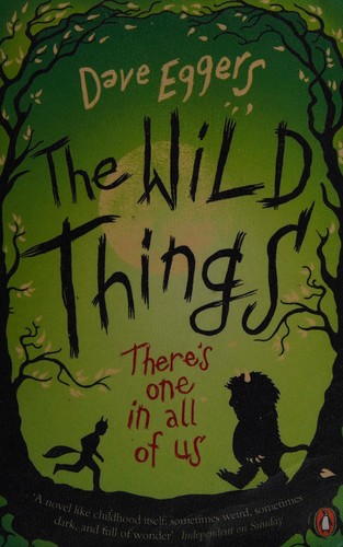Dave Eggers: The Wild Things (Paperback, 2010, Penguin)