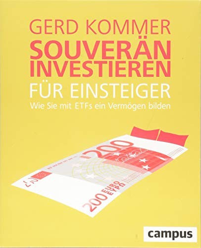 Gerd Kommer: Souverän investieren für Einsteiger (Paperback, 2018, Campus Verlag GmbH)