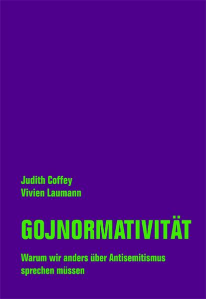 Judith Coffey, Vivien Laumann: Gojnormativität (German language, 2021)