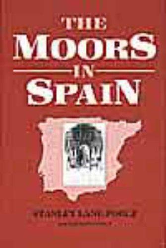 Stanley Lane-Poole: The Moors in Spain (Hardcover, Hyperion Books)