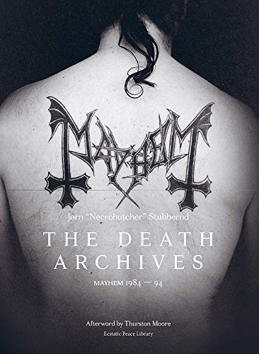 The Death Archives (Paperback, 2018, Ecstatic Peace Library)