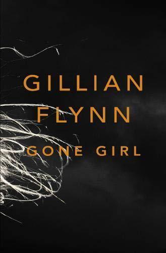 Gillian Flynn: Gone Girl (2012)