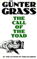 Günter Grass: The call of the toad (1992, Harcourt Brace Jovanovich)