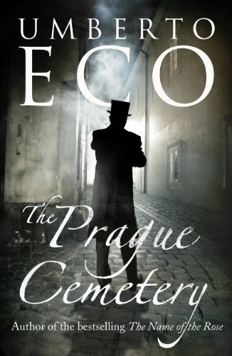 Umberto Eco: Prague Cemetery (Paperback, 2012, Vintage)