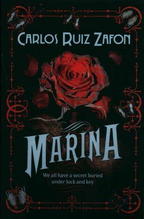 Carlos Ruiz Zafón: Marina (2015)