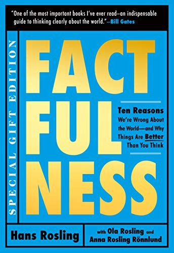 Hans Rosling, Anna Rosling Rönnlund, Ola Rosling: Factfulness Illustrated (2019, Flatiron Books)