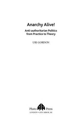 Uri Gordon: Anarchy Alive! (Hardcover, 2007, Pluto Press)