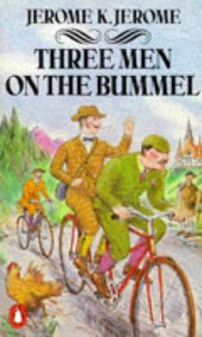 Jerome Klapka Jerome: Three Men on the Bummel (Paperback, 1983, Penguin (Non-Classics))
