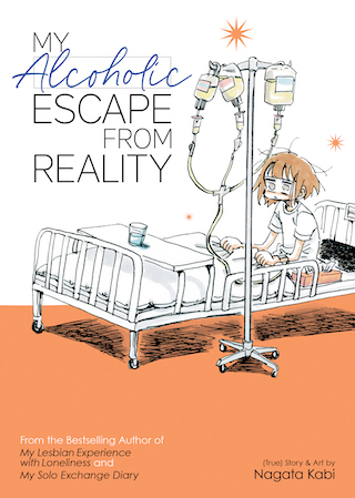 Kabi Nagata, Nagata Kabi: My Alcoholic Escape from Reality (Paperback, 2021, Seven Seas)