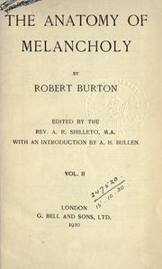 Robert Burton: The anatomy of melancholy. (1920, Bell)