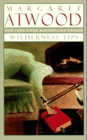 Margaret Atwood: Wilderness tips (1995, Bantam Books)