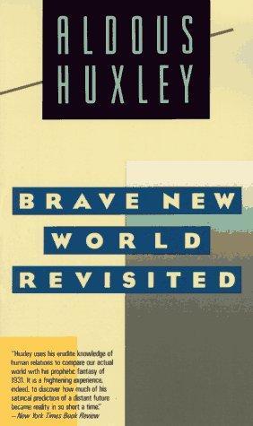 Aldous Huxley: Brave New World Revisited (1989, HarperCollins)