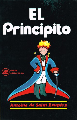 Antoine de Saint-Exupéry: El Principito (Spanish language, 1990, Anaya Editores S. A.)