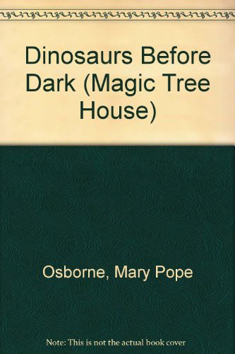 Mary Pope Osborne, Sal Murdocca: Dinosaurs Before Dark (Hardcover, 1992, Demco Media, Brand: Demco Media)