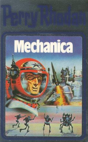 Perry Rhodan, Bd.15, Mechanica (Hardcover, German language, 1983, Verlagsunion Pabel Moewig KG Moewig, Neff Hestia)