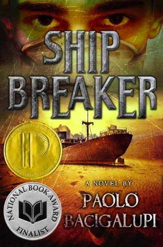 Paolo Bacigalupi: Ship Breaker (2011, Little Brown)
