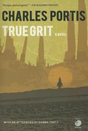 Charles Portis: True grit (2007, Overlook Press)