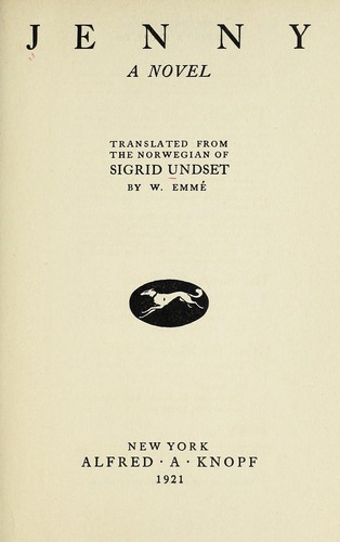 Sigrid Undset: Jenny (1921, A. A. Knopf)