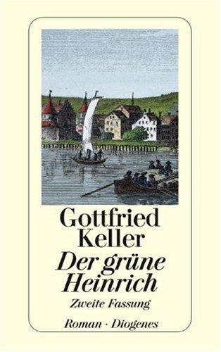 Gottfried Keller: Der grüne Heinrich. Roman. (Paperback, German language, 1993, Diogenes Verlag)