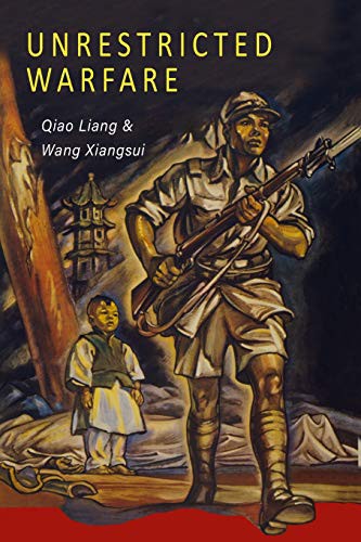 Qiao Liang, Wang Xiangsui: Unrestricted Warfare (Paperback, Albatross Publishers)