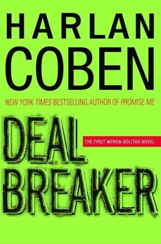 Harlan Coben: Deal Breaker (Myron Bolitar #1) (2006)