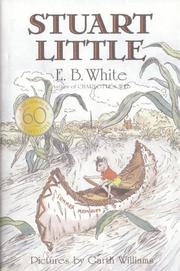 E.B. White: Stuart Little 60th Anniversary Edition (Stuart Little) (1945, HarperCollins)