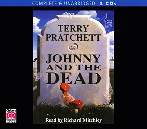 Terry Pratchett: Johnny and the Dead (AudiobookFormat, 2001, Chivers Audio Books)