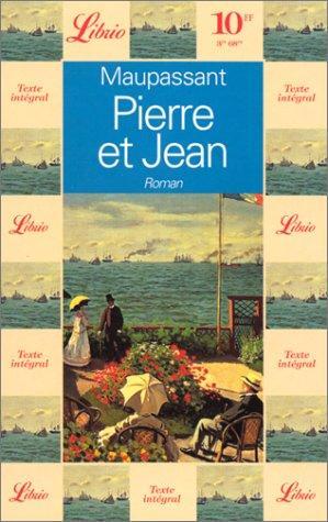 Guy de Maupassant: Pierre et Jean (French language, 1996)