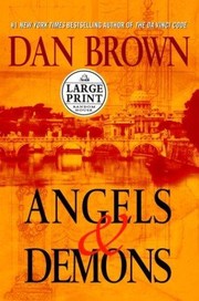 Dan Brown: Angels & demons (Hardcover, 2003, Random House Large Print, Distributed by Random House)