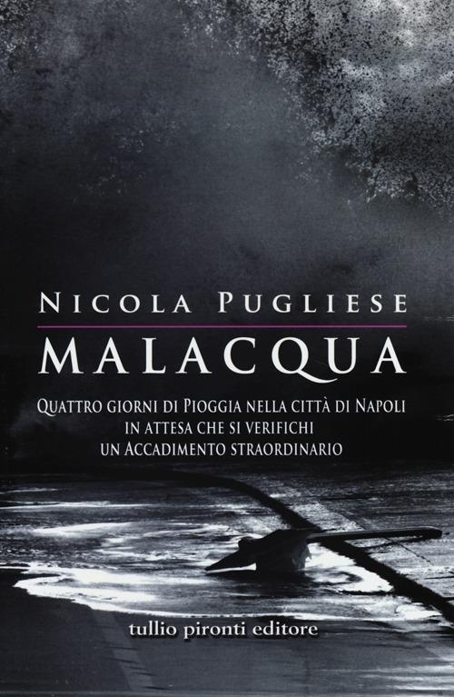 Nicola Pugliese: Malacqua (Paperback, italiano language, 2022)