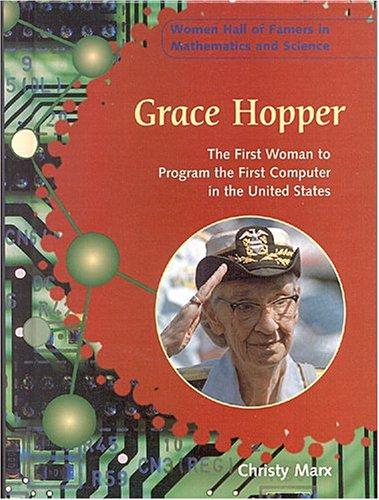 Christy Marx: Grace Hopper (Hardcover, 2003, Rosen Publishing Group)