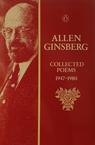 Allen Ginsberg: Collected poems 1947-1980 (Paperback, 1987, Penguin Books)