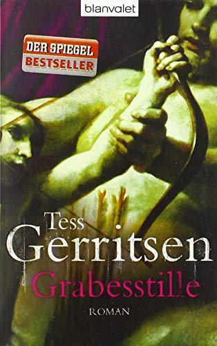 Tess Gerritsen: Grabesstille (Paperback, Deutsch language, 2013, Blanvalet Taschenbuch Verlag)